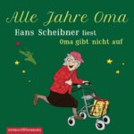 2015 Scheibner_Alle_Jahre_Oma_Hörbuch