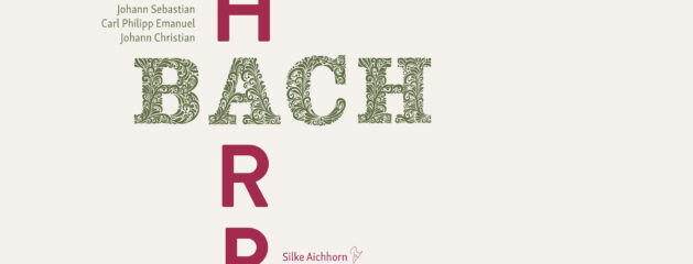 BACH BACH BACH Harp // Das 30. Album von Silke Aichhorn