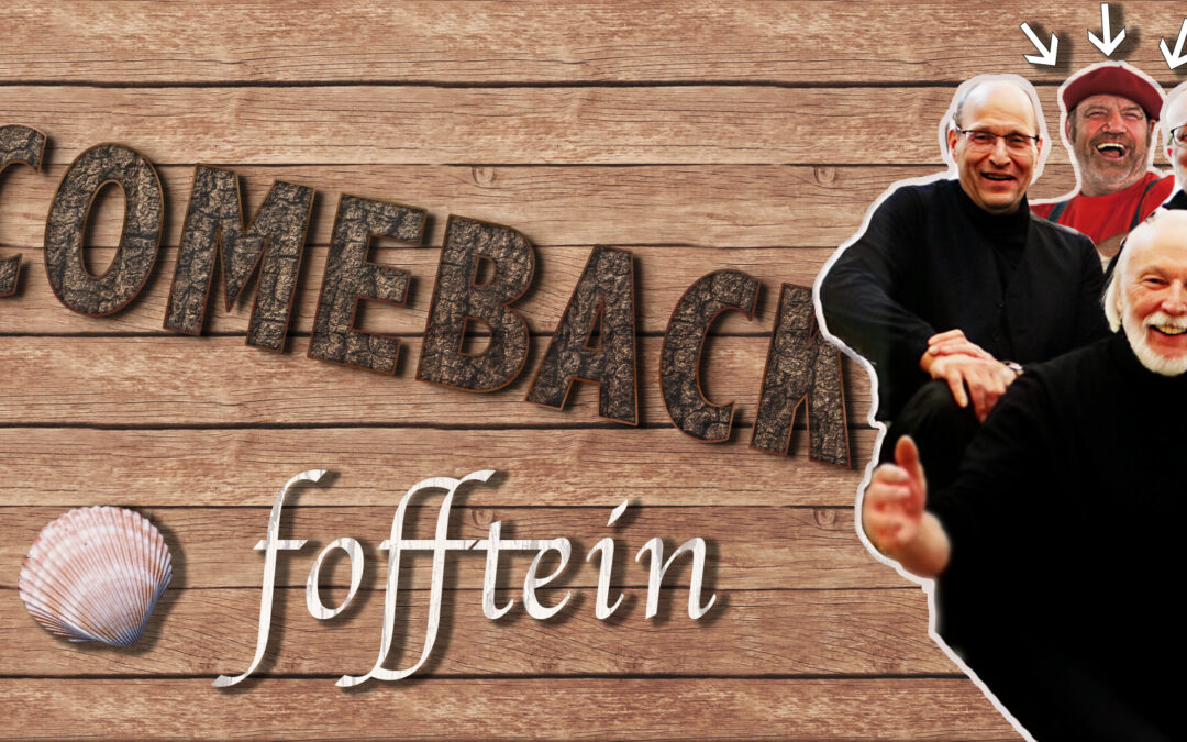 Fofftein 2024 // Willkommen zurück!
