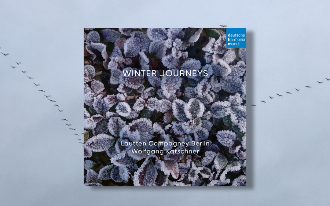 Winter Journeys //  Das neue Album der lautten compagney BERLIN