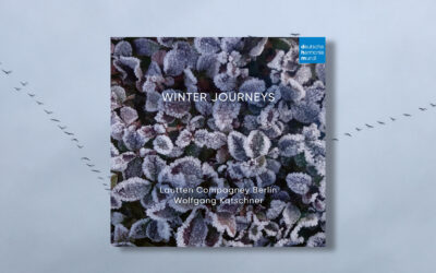 Winter Journeys //  Unterwegs mit der lautten compagney BERLIN