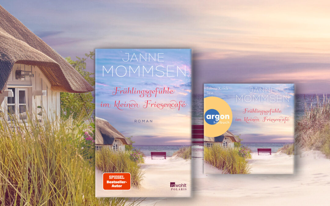 Frühlingsgefühle im kleinen Friesencafé // Nur mit Janne Mommsen und Sabine Kaack