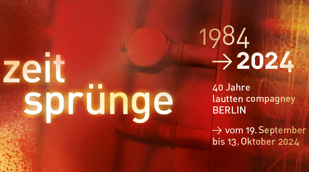 lautten compagney BERLIN // Zeitsprünge // Das Festival zum 40.