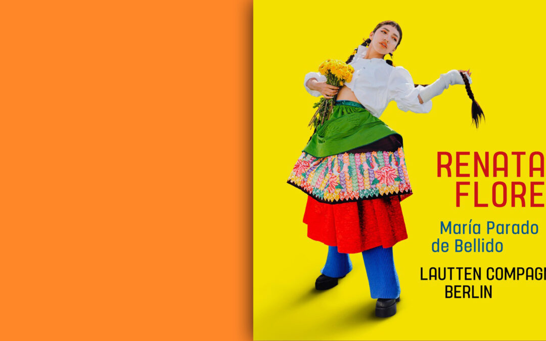 Renata Flores & lautten compagney BERLIN // María Parado de Bellido // Single #1