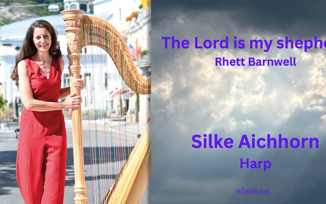 Weltersteinspielung // Silke Aichhorn on the road: Barnwells Lord is my shepherd // Radio-Single #4