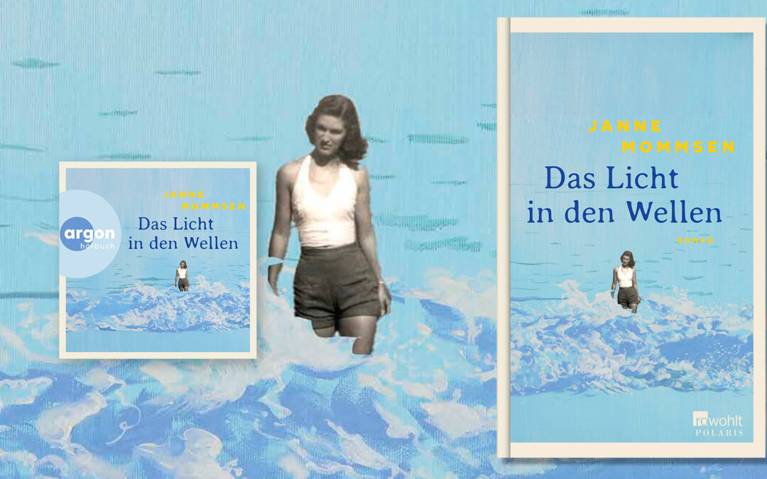 Sabine Kaack spricht Janne Mommsen // Das Licht in den Wellen