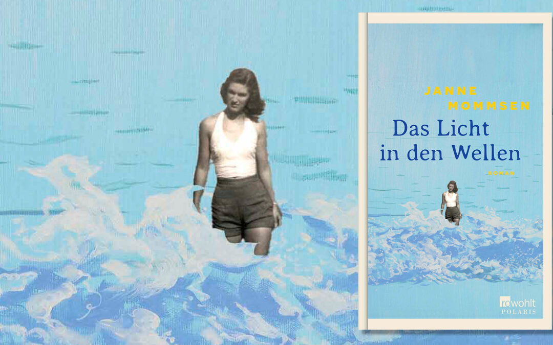 Janne Mommsen // Das Licht in den Wellen // Das erste, neue Buch